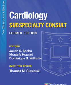 The Washington Manual Cardiology Subspecialty Consult - 4th Edition