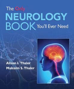 The Only Neurology Book You'll Ever Need