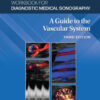 Workbook for Diagnostic Medical Sonography: The Vascular Systems - 3rd Edition