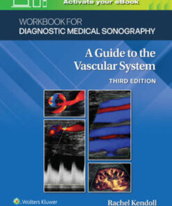 Workbook for Diagnostic Medical Sonography: The Vascular Systems - 3rd Edition