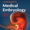 Langman's Medical Embryology - 15th Edition