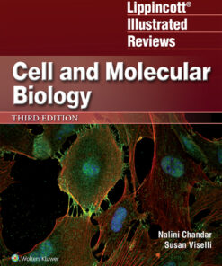 Lippincott Illustrated Reviews: Cell and Molecular Biology - 3rd Edition