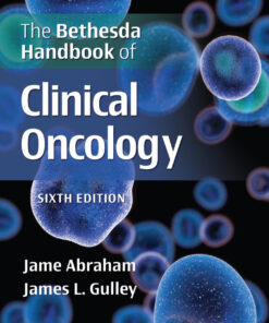 The Bethesda Handbook of Clinical Oncology - 6th Edition