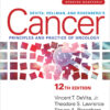 DeVita, Hellman, and Rosenberg's Cancer - 12th Edition