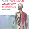 Snell's Clinical Anatomy by Regions - 11th Edition