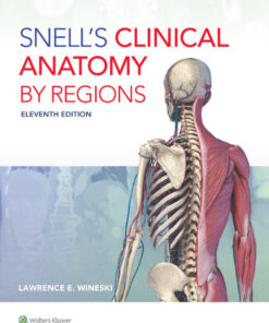 Snell's Clinical Anatomy by Regions - 11th Edition