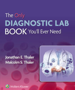 The Only Diagnostic Lab Book You'll Ever Need - 1st Edition