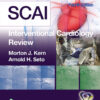 SCAI Interventional Cardiology Review - 4th Edition