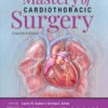 Mastery of Cardiothoracic Surgery - 4th Edition
