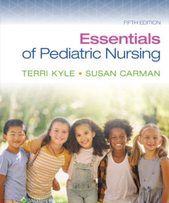 Essentials of Pediatric Nursing - 5th Edition