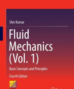 Fluid Mechanics (Vol. 1) - 4th Edition