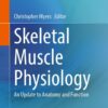 Skeletal Muscle Physiology