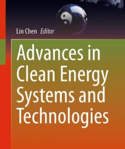 Advances in Clean Energy Systems and Technologies