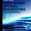 Fiber-Based Optical Resonators - 1st Edition
