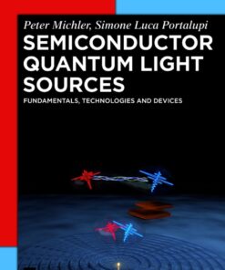 Semiconductor Quantum Light Sources - 1st Edition