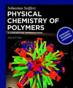 Physical Chemistry of Polymers - 2nd Edition