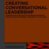 Creating Conversational Leadership - 1st Edition