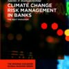 Climate Change Risk Management in Banks - 1st Edition