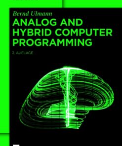Analog and Hybrid Computer Programming - 2nd Edition