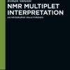 NMR Multiplet Interpretation - 2nd Edition