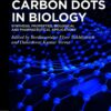 Carbon Dots in Biology - 1st Edition