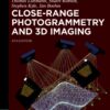Close-Range Photogrammetry and 3D Imaging - 4th Edition