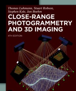Close-Range Photogrammetry and 3D Imaging - 4th Edition