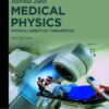 Physical Aspects of Therapeutics - 2nd Edition