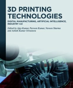 3D Printing Technologies - 1st Edition