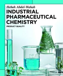 Industrial Pharmaceutical Chemistry - 1st Edition