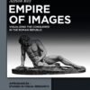 Empire of Images - 1st Edition