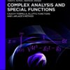 Complex Analysis and Special Functions - 1st Edition