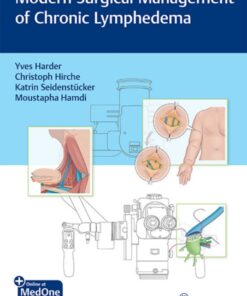 Modern Surgical Management of Chronic Lymphedema - 1st Edition