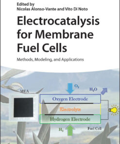 Electrocatalysis for Membrane Fuel Cells - 1st Edition