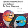 Open Access Databases and Datasets for Drug Discovery - 1st Edition