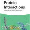 Protein Interactions - 1st Edition