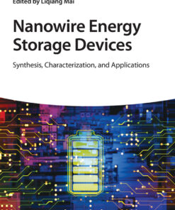 Nanowire Energy Storage Devices - 1st Edition