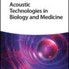 Acoustic Technologies in Biology and Medicine - 1st Edition