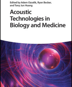 Acoustic Technologies in Biology and Medicine - 1st Edition