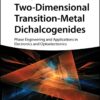 Two-Dimensional Transition-Metal Dichalcogenides - 1st Edition