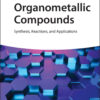Organometallic Compounds - 1st Edition