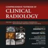 Comprehensive Textbook of Clinical Radiology Volume I: Principles of Clinical Radiology, Multisystem Diseases & Head and Neck - 1st Edition