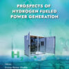 Prospects of Hydrogen Fueled Power Generation - 1st Edition
