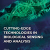 Cutting-edge Technologies in Biological Sensing and Analysis - 1st Edition