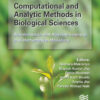 Computational and Analytic Methods in Biological Sciences - 1st Edition
