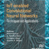 IoT-enabled Convolutional Neural Networks: Techniques and Applications - 1st Edition