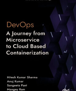 DevOps: A Journey from Microservice to Cloud Based Containerization - 1st Edition