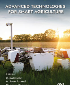Advanced Technologies for Smart Agriculture - 1st Edition