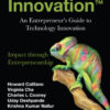 Adaptive Innovation™: An Entrepreneur's Guide to Technology Innovation