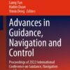 Advances in Guidance, Navigation and Control